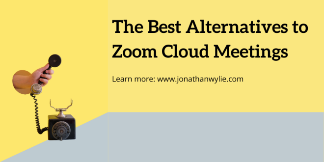 A rotary dial telephone. Text reads, the best alternatives to zoom cloud meetings